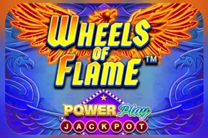 Playtech : Wheels of Flame™ PowerPlay Jackpot - SKYBET138