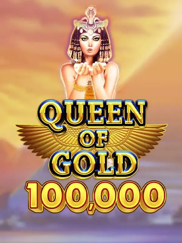 Pragmatic : Queen of Gold 100,000 - SKYBET138