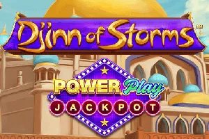 Playtech : Djinn of Storms PowerPlay Jackpot - SKYBET138